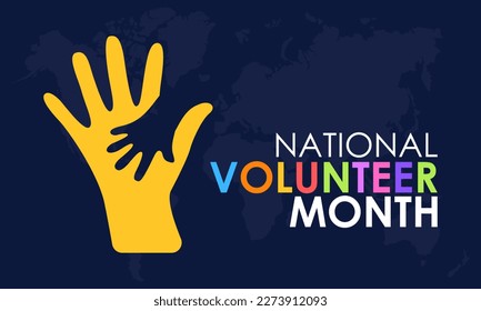 National Volunteer month. volunteers communities awareness concept banner design with focused in colorful letter and supporting hand in blue background. observed on April