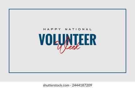 National Volunteer Week, holiday concept