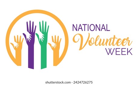 National Volunteer Week observed every year in April. Holiday, poster, card and background vector illustration design.