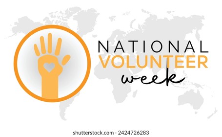 National Volunteer Week observed every year in April. Holiday, poster, card and background vector illustration design.
