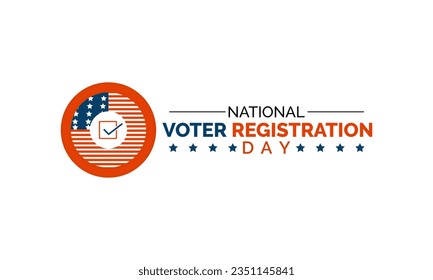 National Voter Registration Day Encourages Civic Participation and Electoral Engagement. Empowering Democracy vector banner template.