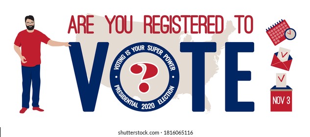 National Voter Registration Day, September 22, vector banner. Are you registered to vote ? quote. Man, citizen, volunteer, USA map, question mark, calendar, envelope, ballot box. Motivational  poster