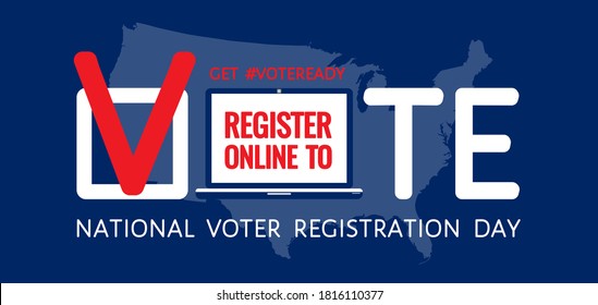 National Voter Registration Day In USA, September 22,vector Motivational Banner. Register Online To Vote, Laptop Screen, US Map Background. Get Ready To Vote At State Elections Inspirational Poster.