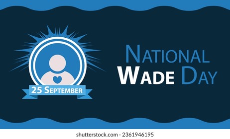 National Wade Day vector banner design with geometric shapes and vibrant colors on a horizontal background. Happy National Wade Day modern minimal poster.