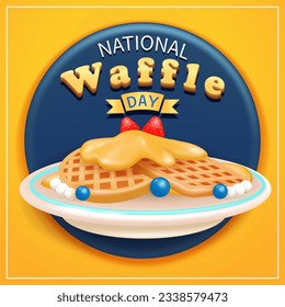 National waffle day. 3d vector of waffles on a plate topped with honey, blueberries and srawberries. Suitable for national waffle day celebration and food advertising