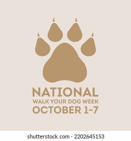 National walk your dog week. October 1-7. Vector template for banner, greeting card, poster of national walk your dog week. Vector illustration.