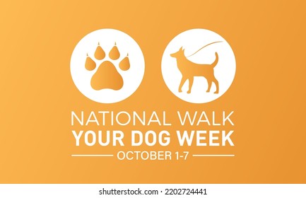 National walk your dog week. October 1-7. Vector template for banner, greeting card, poster of national walk your dog week. Vector illustration.