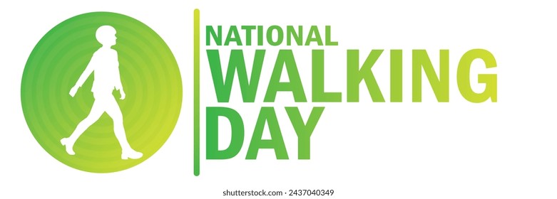 National Walking Day. Suitable for greeting card, poster and banner.