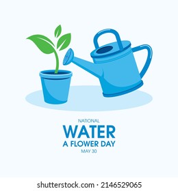 National Water a Flower Day vector. Blue garden watering can watering a flower in a pot icon vector. Water a Flower Day Poster, May 30. Important day