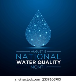 National water quality month is observed every year in august. Low poly style design. Geometric background. Vector template for banner. Isolated vector illustration.