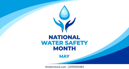 National water safety month. Vector banner for social media, card, flyer. Illustration with text on white background.