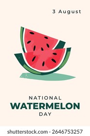 National watermelon day August 3 flat vector greeting card, poster with fresh red fruit slices and green rind vibrant minimal graphic design celebration card seasonal summer event juicy healthy snack