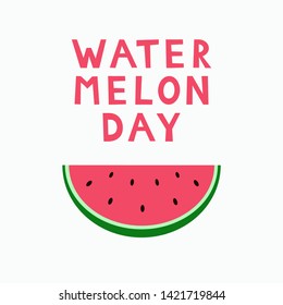 National watermelon day. Greeting card, poster and banner. Slices of watermelon with seeds. Vector illustration.