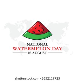 National Watermelon Day, Watermelon Day held on 03 August, editable template, National Watermelon Day stock illustration.vector illustration. eps file.