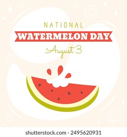 National Watermelon day on August 3 with juicy watermelon slice. Vector illustration in flat cartoon style. Perfect for social media, square banner, poster, greeting card and so on