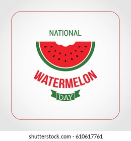 National Watermelon Day Vector Illustration. Suitable for Greeting card, poster and banner.