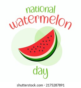 Día Nacional de la sandía. Plantilla vectorial para tipografía afiche, pegatina, pancarta, pegatina, camiseta, etc.
