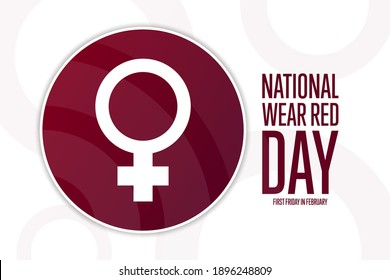 National Wear Red Day. First Friday in February. Holiday concept. Template for background, banner, card, poster with text inscription. Vector EPS10 illustration