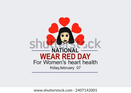 National wear red day vector banner. love icon. American Heart Association bring attention to heart disease. National wear red day February 7 concept.