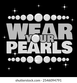 National Wear Your Pearls Day to celebrate on December 15th. Bold text with pearls and diamonds on black background.