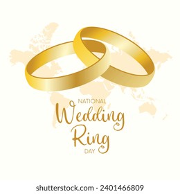 National Wedding Ring Day poster vector illustration. Two golden connected rings icon. Two gold wedding interlocking rings graphic design element. February 3 every year. Important day