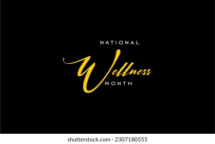 National Wellness Month, background template Holiday concept