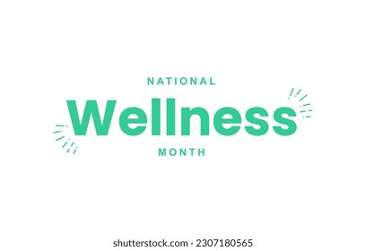 National Wellness Month, background template Holiday concept