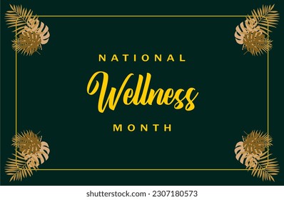 National Wellness Month, background template Holiday concept