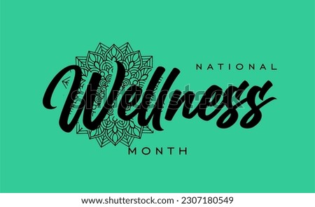National Wellness Month, background template Holiday concept