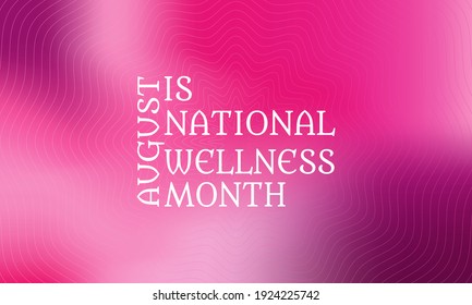 National Wellness Month. Suitable for greeting card poster and banner