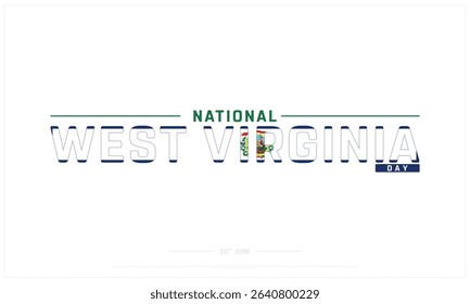 National West Virginia Day design on white background, Typographic Design of National West Virginia Day, Vector Design of National West Virginia Day, National West Virginia Day