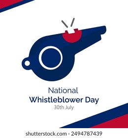 National Whistleblower Day vector. Happy National Whistleblower Day modern minimal graphic poster illustration. 30 July.