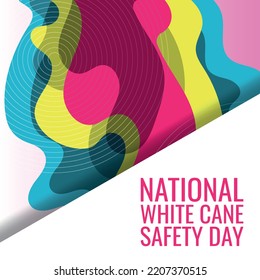 NATIONAL WHITE CANE SAFETY DAY. Design suitable for greeting card poster and banner