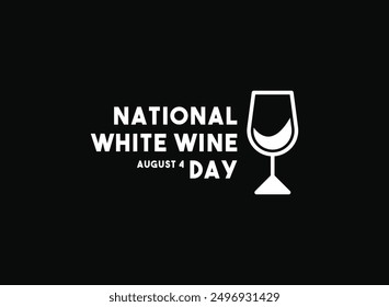 National White Wine Day. August 4. Eps 10.