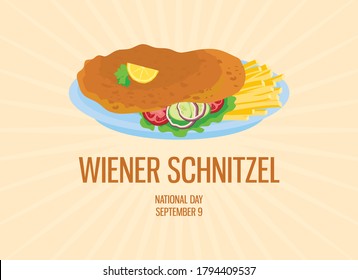 National Wiener Schnitzel Day vector. Fried schnitzel with garnish vector. Austrian cuisine specialty. Wiener Schnitzel Day Poster, September 9. Important day