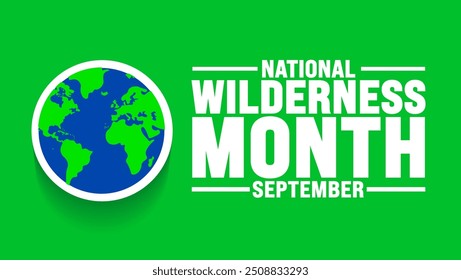 National Wilderness Month Hintergrund oder Banner Design-Vorlage. Urlaubskonzept. Vorlage für Hintergrund, Banner, Karte, Poster, Plakat, Designvorlage mit einzigartigen Formen mit Standardfarbe.