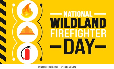 National Wildland Firefighter Day background template. Holiday concept. Use a background, banner, placard, card, and poster design template with text inscription and standard color. vector