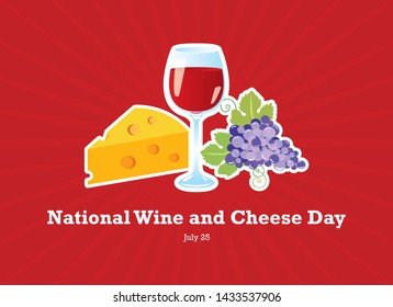 National Wine and Cheese Day vector. Red wine and cheese vector. Still life with wine, grapes and cheese. National Wine and Cheese Day Poster, July 25. Important day