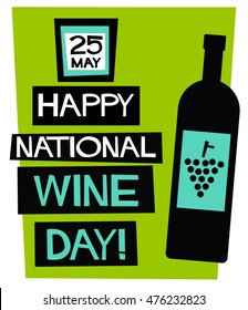 National Wine Day, May 25 (Flat Style Vector Illustration Quote Poster Design)