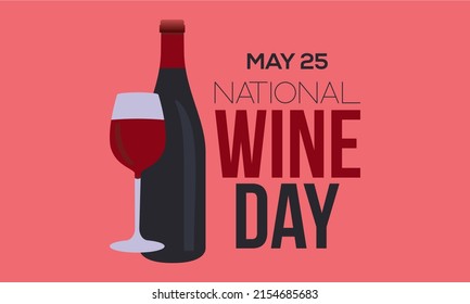 National Wine Day May Holiday Concept. Banner, Poster National Wine Day Holiday Vector Template.