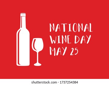 National Wine Day vector. Bottle and glass of wine vector. White silhouette bottle and glass of wine icon isolated on a red background. Wine Day Poster, May 25. Important day