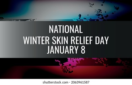 National Winter Skin Relief Day .Geometric Design Suitable For Greeting Card Poster And Banner