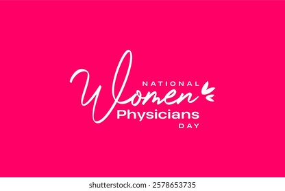 National Women Physicians Day Holiday Concept