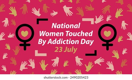 National Women Touched By Addiction Day vector banner design illustration