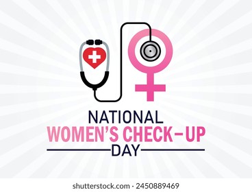 National Women's Check Up Day. Health concept. Template for background, banner, card, poster with text inscription.