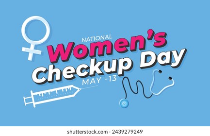 National Women's checkup day. background, banner, card, poster, template. Vector illustration.