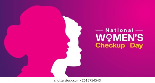 National Womens Checkup Day. Women. Suitable for posters, banners, social media and more. Purple and pink background.