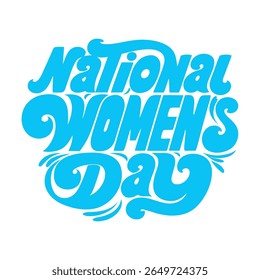 National Womens Day Text Design Blue Typography with Swirls and Flourishes Celebrating Empowerment and Equality