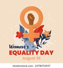 National Womens Equality Day Banner. Square banner featuring the Venus symbol, clenched female fist, herbs and flowers. August 26. Vector illustration for Womens Rights, Equality, and Empowerment.