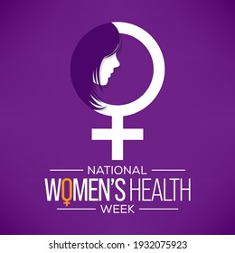 National Women's Health Week Starts Each Year On Mother's Day To Encourage Women To Make Their Health And Wellness A Priority. It Is Observed To Encourage All Women To Be As Healthy As Possible.